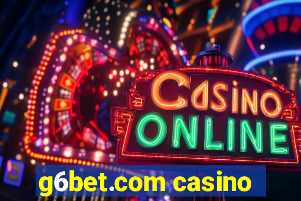 g6bet.com casino